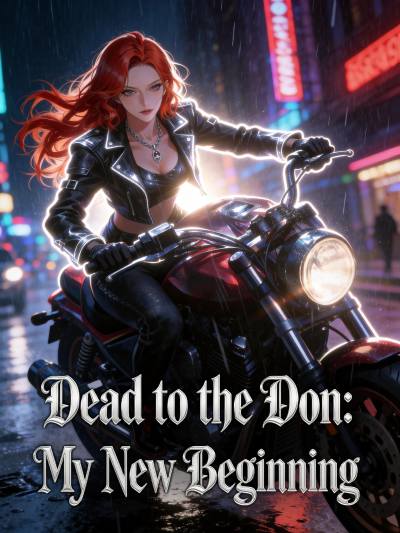 Dead to the Don:My New Beginning