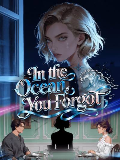 In the Seas You’ve Forgotten