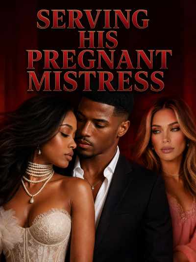 Serving His Pregnant Mistress