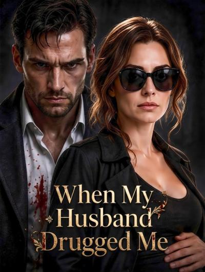 When My Husband Drugged Me