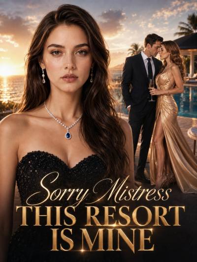 Sorry, Mistress—This Resort Is Mine