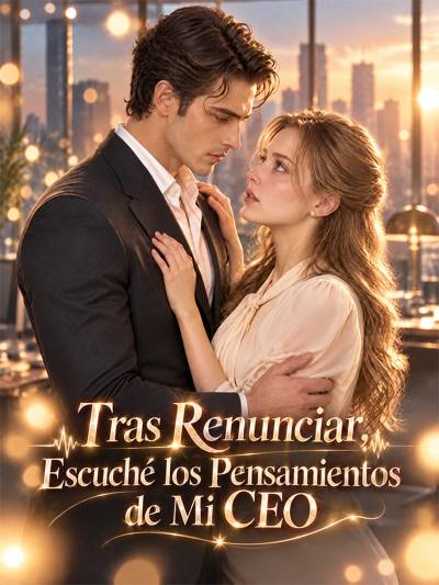 Tras Renunciar, Escuché los Pensamientos de Mi CEO