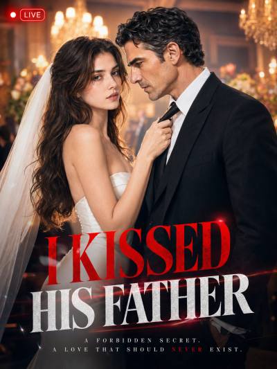 I Kissed His Father