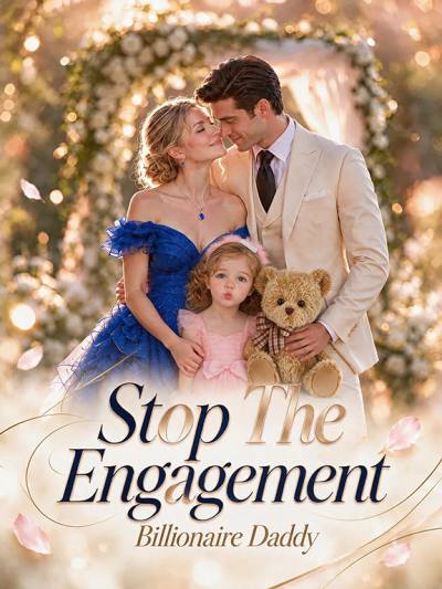 Stop The Engagement Billionaire Daddy!