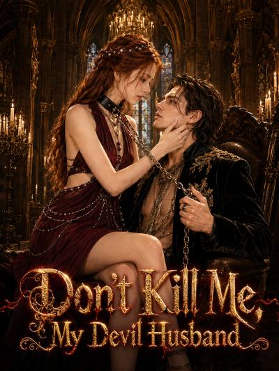 Don’t Kill Me, My Devil Husband